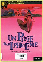 Un piège pour Iphigénie