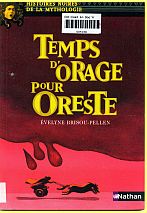 Temps d'orage pour Oreste