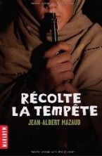 Récolte la tempête